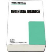 Ingineria juridica (Vasile Patulea)