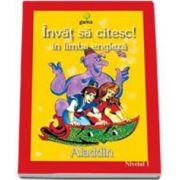 Invat sa citesc! Aladdin in limba engleza (nivelul 1)