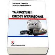 Transporturi si expeditii internationale (Gheorghe Caraiani)