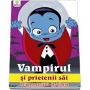 Vampirul si prietenii sai (Prima mea carte de colorat)