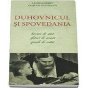 Duhovnicul si spovedania. Lucruri de stiut. Sfaturi de urmat. Greseli de evitat