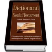 Dictionarul Noului Testament (Daniel Reid)
