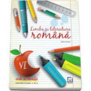 Limba si literatura romana - caiet de vacanta pentru clasa a VI-a