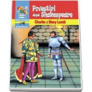 Povestiri dupa Shakespeare - (Seria - piticul cu povesti)