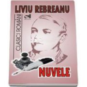 Rafuiala si alte NUVELE - Liviu Rebreanu