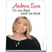 Ce-am facut cand am tacut (Andreea Esca)