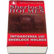 Sherlock Holmes - Intoarcerea lui Sherlock Holmes (Volumul III)