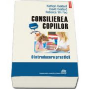 Consilierea copiilor. O introducere practica