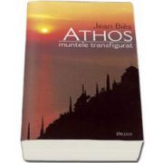 Jean Bies - Athos, muntele transfigurat