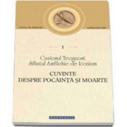 Iconium Amfilohie, Cuvinte despre pocainta si moarte