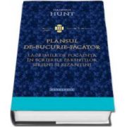Plansul de-bucurie-facator. Lacrimilie de pocainta in scrierile Parintilor sirieni si bizantini - Hannah Hunt
