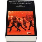 Ovidiu Pecican, Romania postcomunista: Istorie si istoriografie