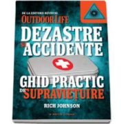 Rich Johnson, Dezastre si accidente - Ghid practic de supravietuire