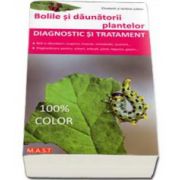 Jerome Jullien, Bolile si daunatorii plantelor - Diagnostic si tratament