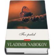 Vladimir Nabokov, Foc palid
