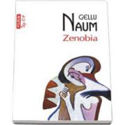 Zenobia - Gellu Naum. Colectia Top 10