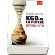 Thierry Wolton, KGB-ul la putere. Sistemul Putin