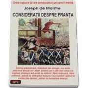 Consideratii despre Franta. Orice natiune isi are conducatorii pe care ii merita (Joseph de Maistre)