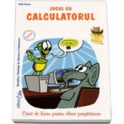 Jocul cu calculatorul. Caiet de lucru pentru clasa pregatitoare (Vlad Forsea)