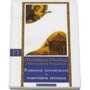 Psihologia existentialista si psihoterapia ortodoxa (Hierotheos Vlachos)