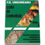 Curs de chirurgie volumul III. Patologia chirurgicala a pancreasului, patologia chirurgicala a cailor bilare