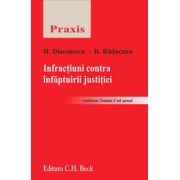 Infractiuni contra infaptuirii justitiei - Conform noului cod penal