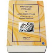 Psihologia copilului si adolescentului. Dezvoltare si relationare, aplicatii in terapia Gestalt