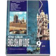 Limba engleza, manual pentru clasa a IX-a (L1) Pathway to English ENGLISH MY LOVE