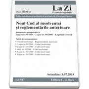 Noul Cod al insolventei si reglementarile anterioare. Actualizat la 5.07.2014 (Cod 547)