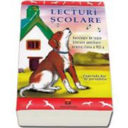 Lecturi scolare. Antologie de texte literare pentru clasa a VII-a. Cuprinde fise de portofoliu