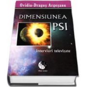 Ovidiu Dragos Argesanu, Dimensiunea PSI - Interviuri televizate