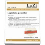 Legislatia pensiilor. Actualizat la 5.03.2014 - Cod 539