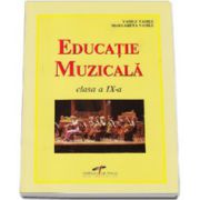 Educatie muzicala. Manual pentru clasa a IX-a