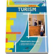 Turism manual pentru clasa a XI-a. Filiera tehnologica, profil SERVICII