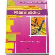 Masurari electrice. Manual pentru clasa a IX-a - Domeniul pregatirii de baza electronica automatizari