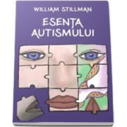 William Stillman, Esenta autismului