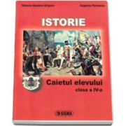 Istorie. Caietul elevului pentru clasa a IV-a (Simona Daniela Grigore si Eugenia Petrescu)