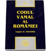 Codul vamal al Romaniei - Legea nr. 86/2006