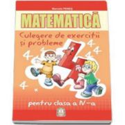 Marcela Penes, Matematica. Culegere de exercitii si probleme pentru clasa a IV-a