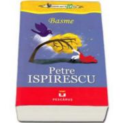 Basme - Petre Ispirescu (Colectia elevi de 10 plus)