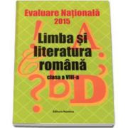 Maria Emilia Goian, Evaluarea Nationala 2015 - Limba si literatura romana pentru clasa a VIII-a