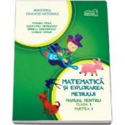 Matematica si explorarea mediului, manual pentru clasa I - Partea I - Tudora Pitila, Cleopatra Mihailescu, Crinela Grigorescu, Camelia Coman