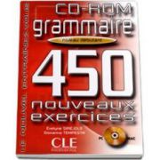 Curs de limba franceza Grammaire 450 Nouveaux Exercises CD-ROM Niveau Debutant