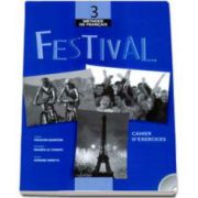 Festival - Cahier D-Exercices  CD-Audio. Methode de francais 3