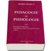 Marin Stoica, Pedagogie si Psihologie pentru Examenele de definitivare si Grade didactice: Profesori, institutori, invatatori, studenti