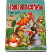 Iepurasul Nazdravan - Poezii pentru copii