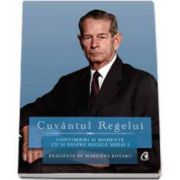 Cuvantul Regelui - Convorbiri si momente cu si despre Regele Mihai I. Realizate de Marilenta Rotaru (Format, DVD)