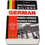 Dictionar bilingv German. Roman-German si German-Roman. Contine peste 30.000 de cuvinte