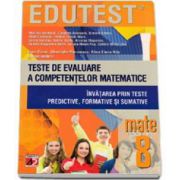 Alina Elena Nitu, Teste de evaluare a competentelor matematice. Invatarea prin teste predictive, formative si sumative clasa a VIII-a