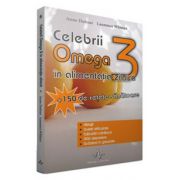 Celebrii Omega 3 - In alimentatia zilnica